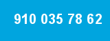 910 035 78 62 910 035 78 62